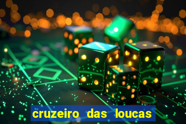 cruzeiro das loucas filme completo dublado superflix